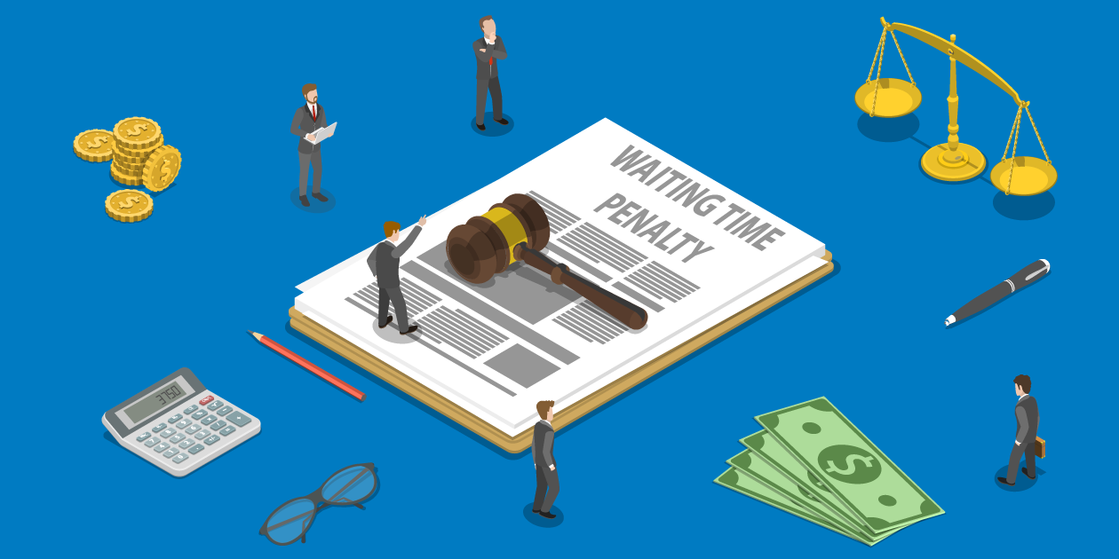 Labor Code section 203 Waiting Time Penalty for Final Wages